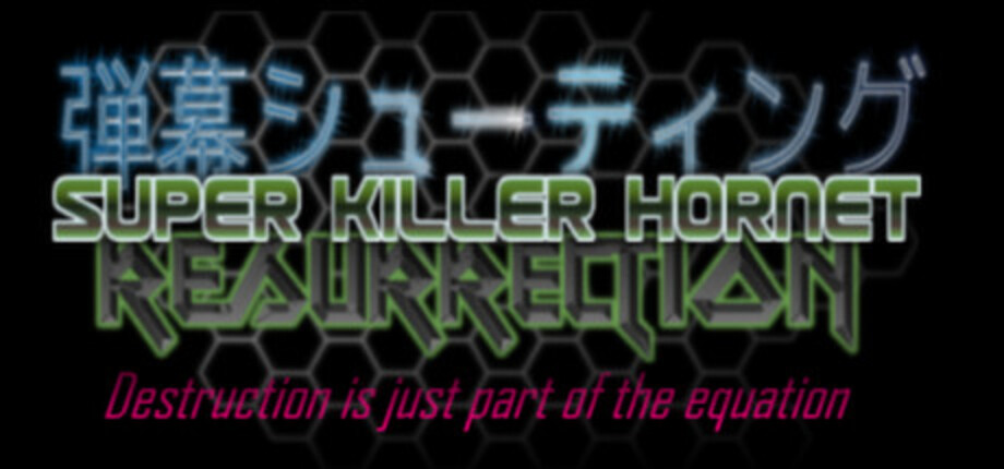 Geschenkt: Super Killer Hornet Resurrection